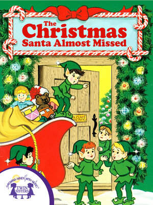 cover image of The Christmas Santa Almost Missed